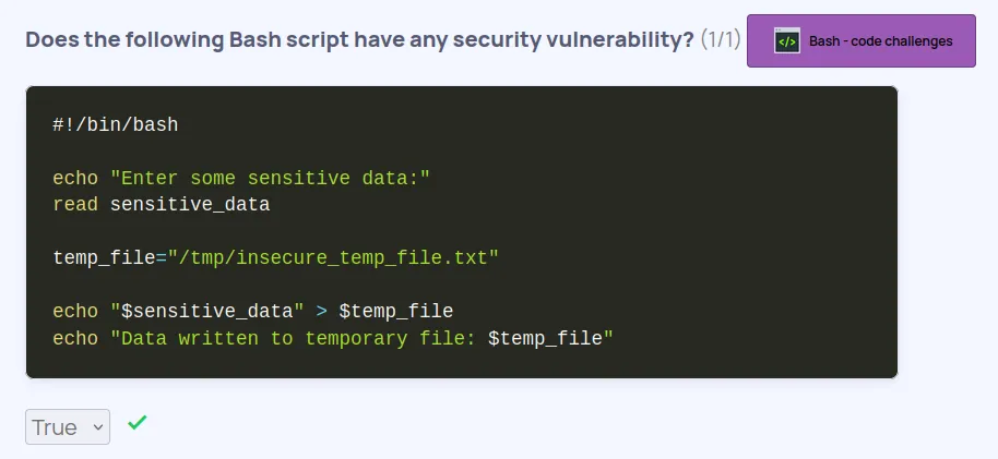 Practical task example: Question asks if a Bash script has vulnerabilities. The source code is shown with 'True' and a green checkmark for the correct answer.